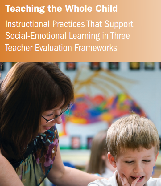 Teaching the Whole Child: Instructional Practices That Support Social-Emotional Learning in Three Teacher Evaluation Frameworks
