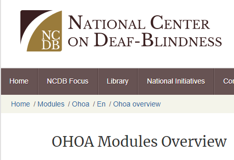The Open Hands, Open Access (OHOA): Deaf-Blind Intervener Learning Modules