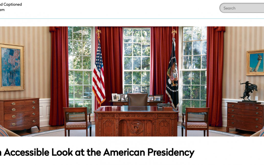 DCMP An Accessible Look at the American Presidency
