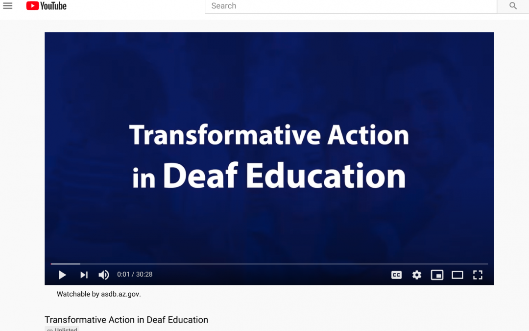 Transformative Action in Deaf Education