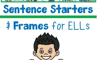 Sentence Starters and Frames for ELLs