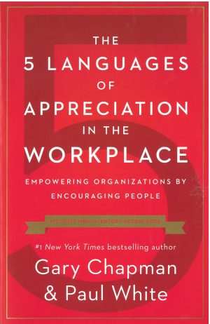5 Languages of Appreciation in the Workplace
