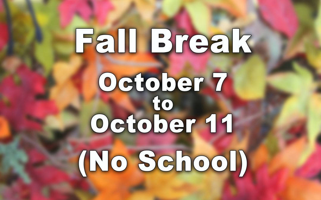 PDSD’s Fall Break!