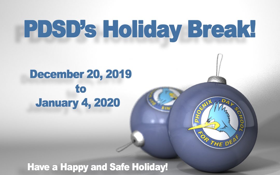 PDSD’s Holiday Break!