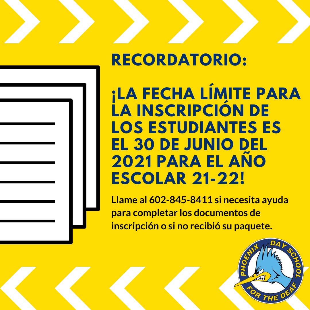 Flyer in Spanish about registration due date for the school year of 21-22.