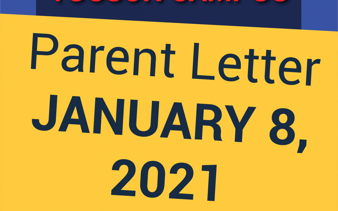 A graphic is shown with a blue background and a golden rectangle across the center of the screen. Text reads, "ASDB Tucson Campus. Parent Letter January 8, 2021."